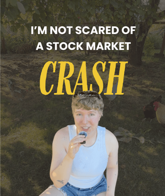 I'm not scared of a stock market crash